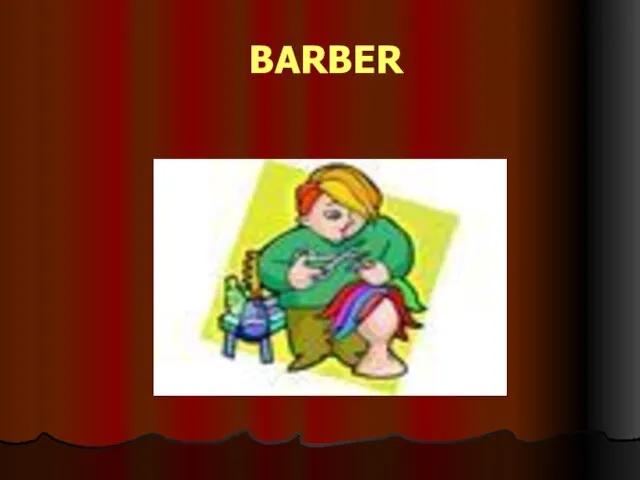 BARBER