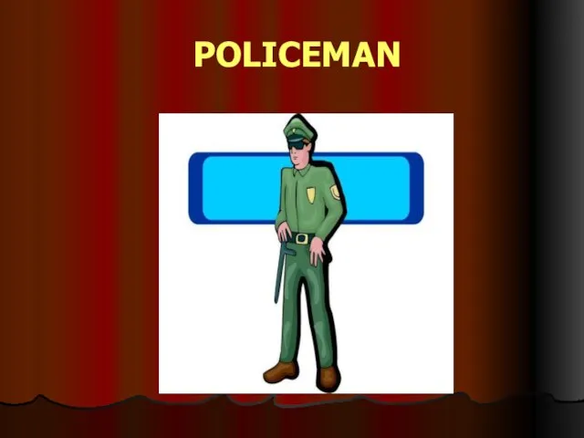 POLICEMAN