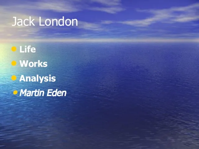 Jack London Life Works Analysis Martin Eden