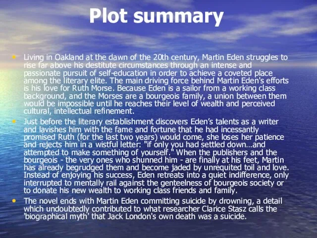 Plot summary Living in Oakland at the dawn of the 20th century,