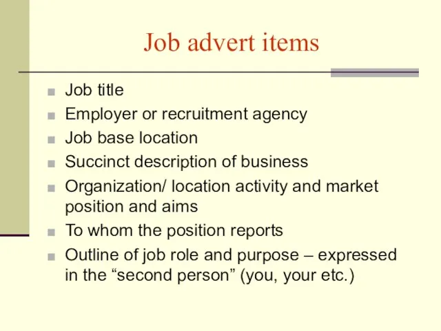 Job advert items Job title Employer or recruitment agency Job base location