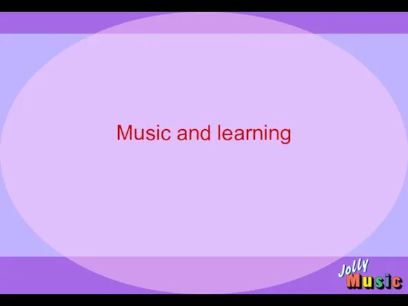 Music and learning