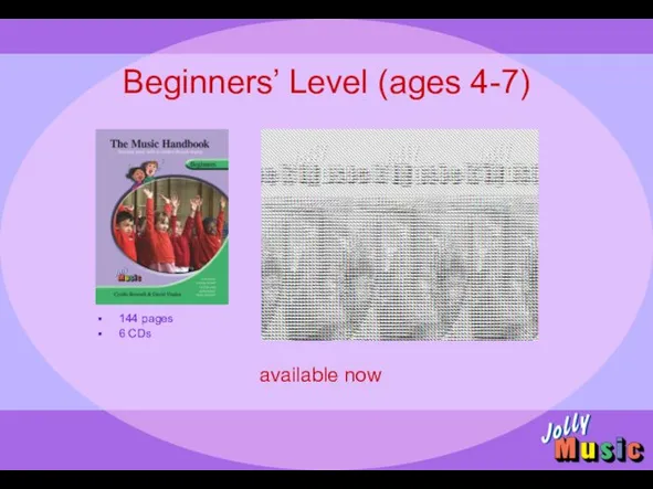 Beginners’ Level (ages 4-7) available now 144 pages 6 CDs