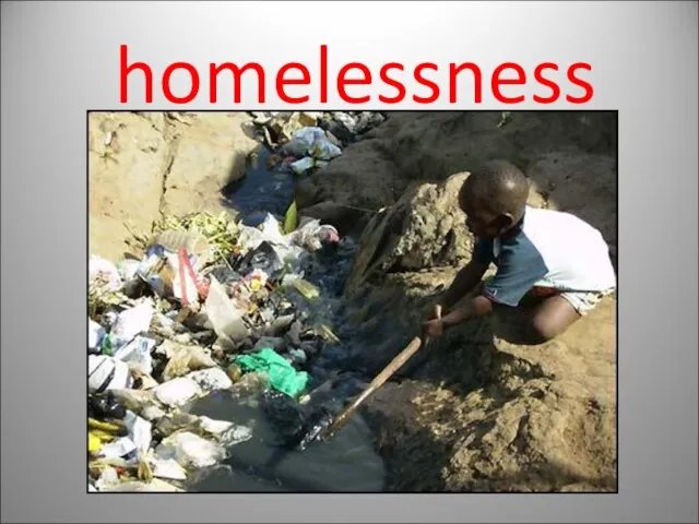 homelessness