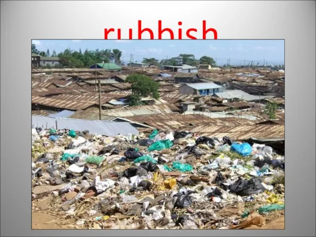 rubbish