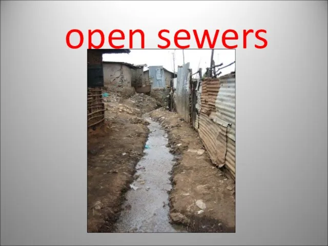 open sewers