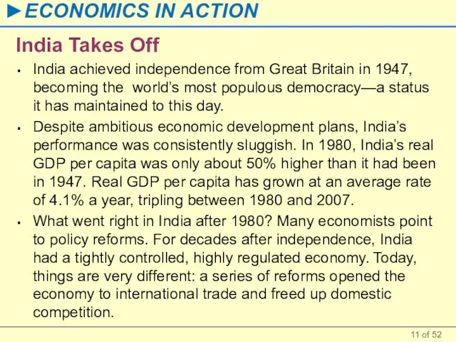 India Takes Off India achieved independence from Great Britain in 1947, becoming