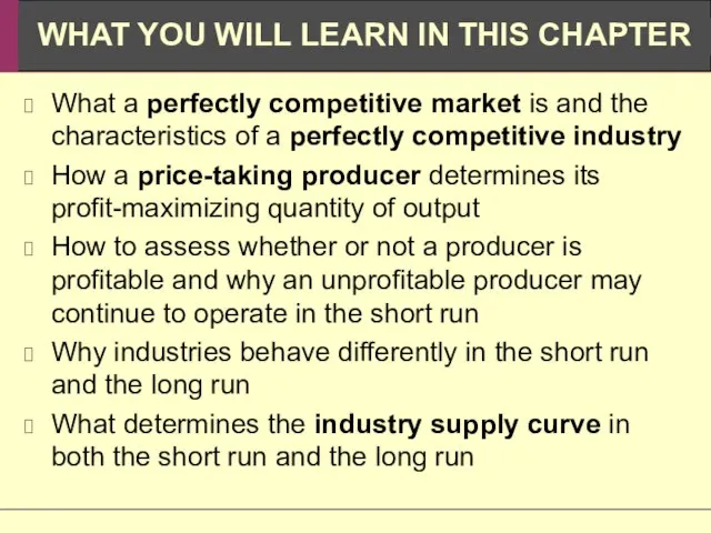 What a perfectly competitive market is and the characteristics of a perfectly