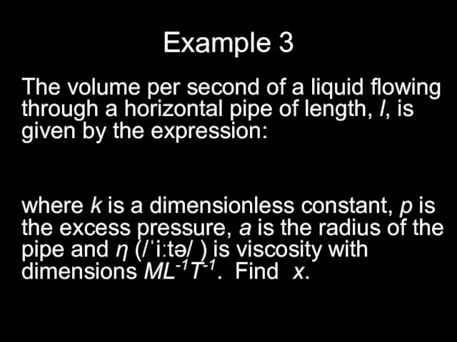 Example 3 The volume per second of a liquid flowing through a