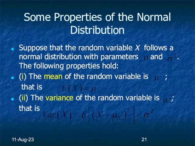 11-Aug-23 Some Properties of the Normal Distribution Suppose that the random variable