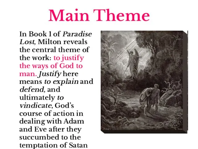 Main Theme In Book 1 of Paradise Lost, Milton reveals the central