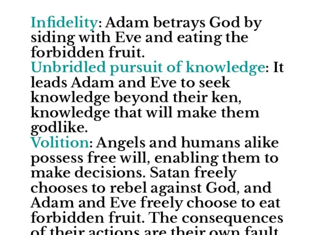 Infidelity: Adam betrays God by siding with Eve and eating the forbidden