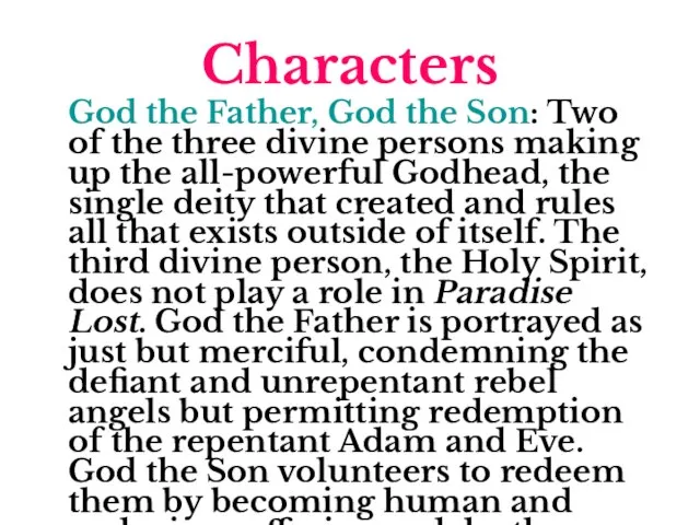Characters God the Father, God the Son: Two of the three divine