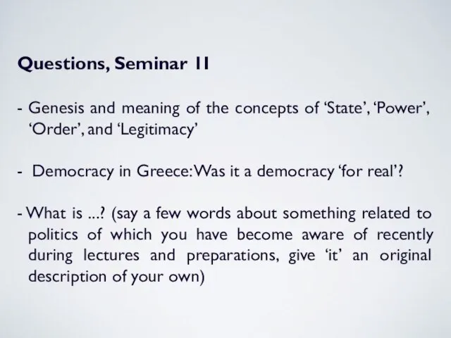 Questions, Seminar 1I - Genesis and meaning of the concepts of ‘State’,