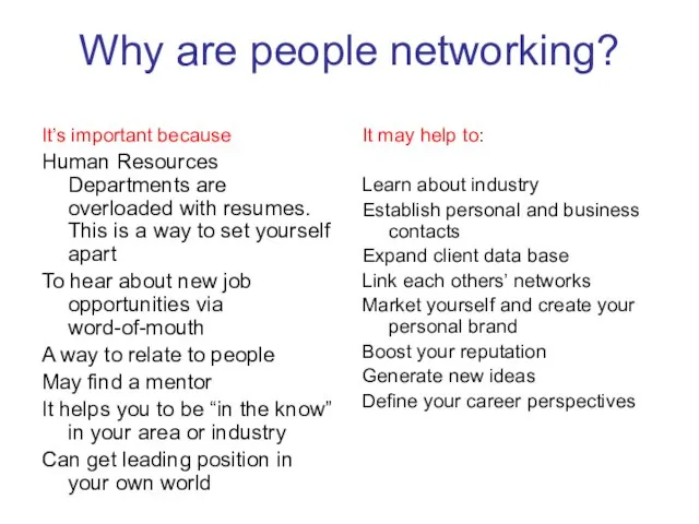Why are people networking? It’s important because Human Resources Departments are overloaded