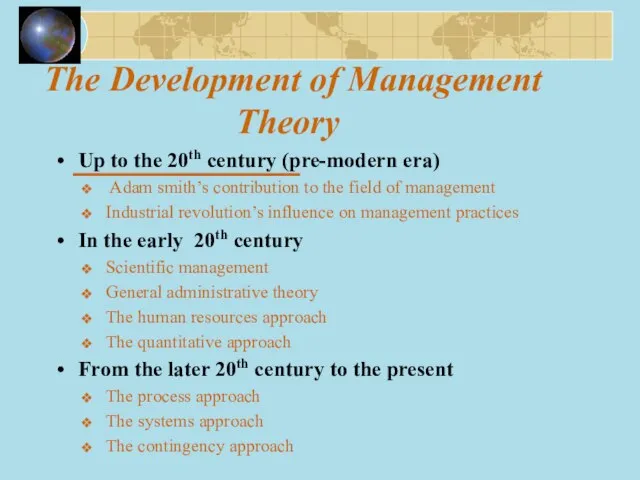 The Development of Management Theory Up to the 20th century (pre-modern era)