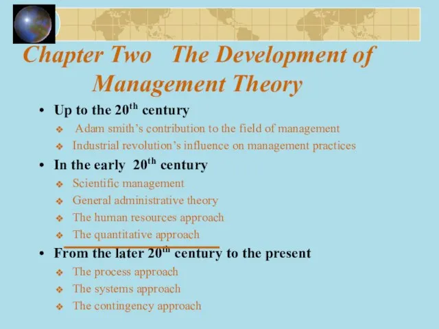 Chapter Two The Development of Management Theory Up to the 20th century