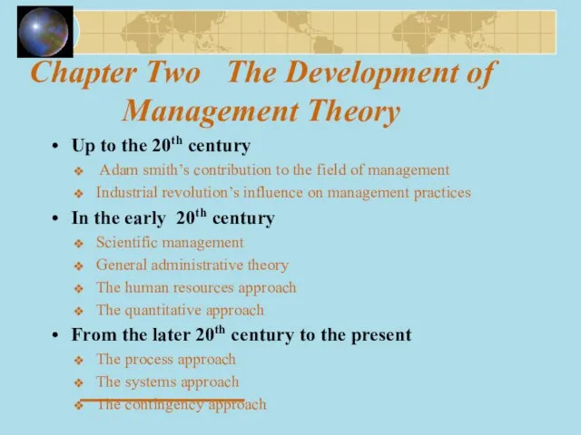 Chapter Two The Development of Management Theory Up to the 20th century