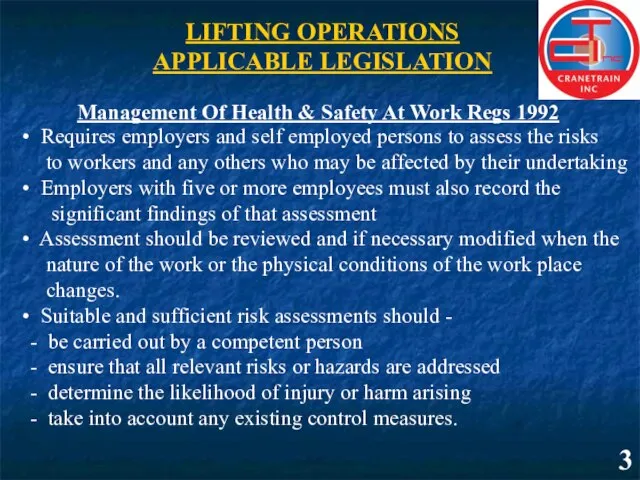 3 LIFTING OPERATIONS APPLICABLE LEGISLATION Management Of Health & Safety At Work