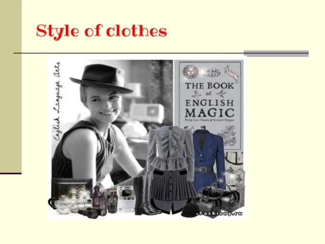 Style of clothes