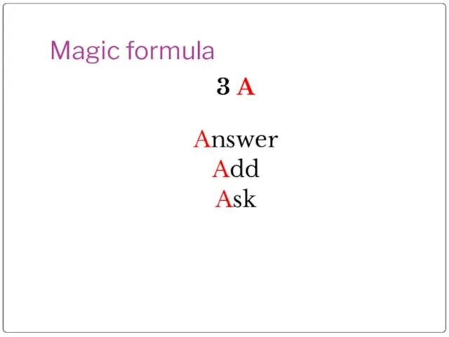 Magic formula 3 A Answer Add Ask