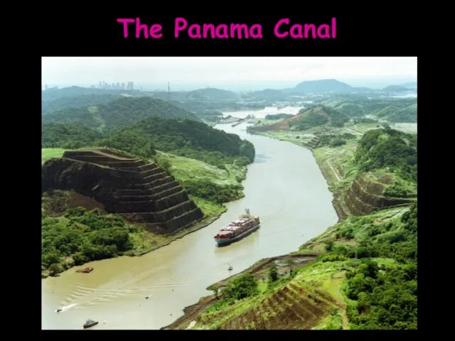 The Panama Canal