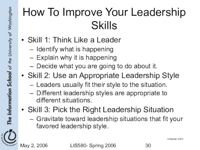 May 2, 2006 LIS580- Spring 2006 How To Improve Your Leadership Skills