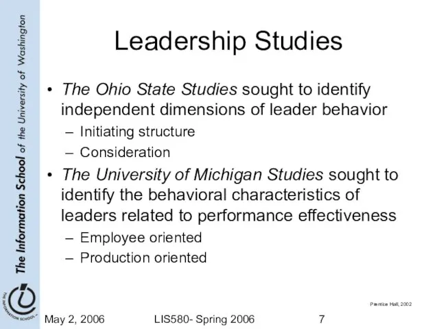 May 2, 2006 LIS580- Spring 2006 Leadership Studies The Ohio State Studies
