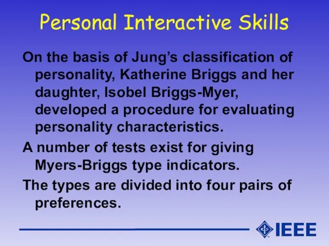 Personal Interactive Skills On the basis of Jung’s classification of personality, Katherine