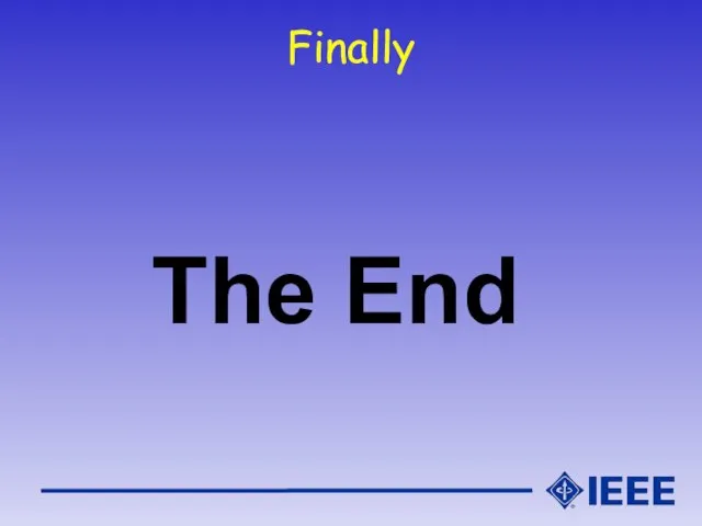 Finally The End