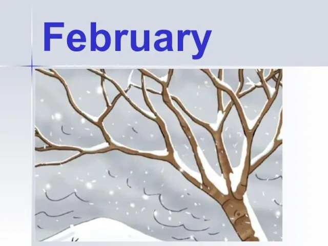 February