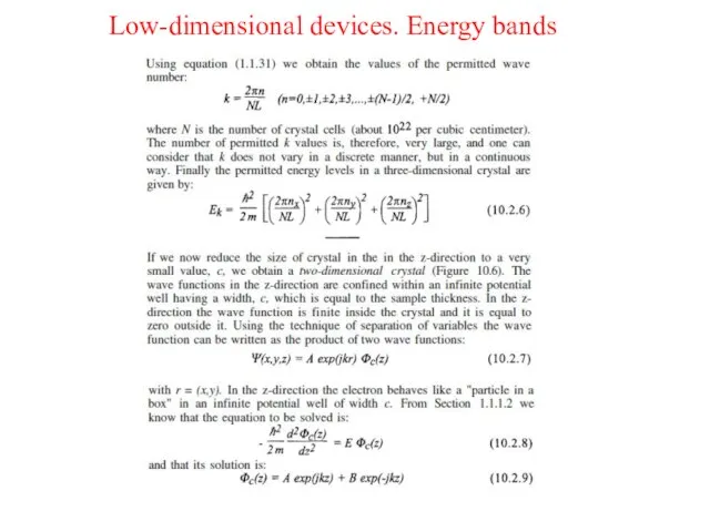 Low-dimensional devices. Energy bands