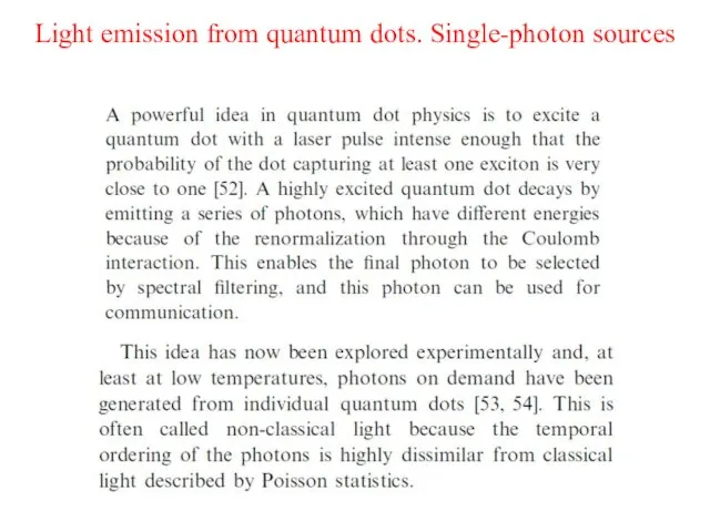 Light emission from quantum dots. Single-photon sources