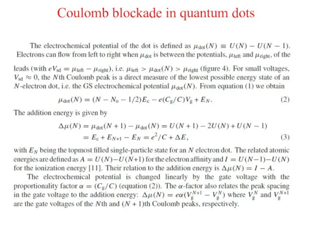 Coulomb blockade in quantum dots