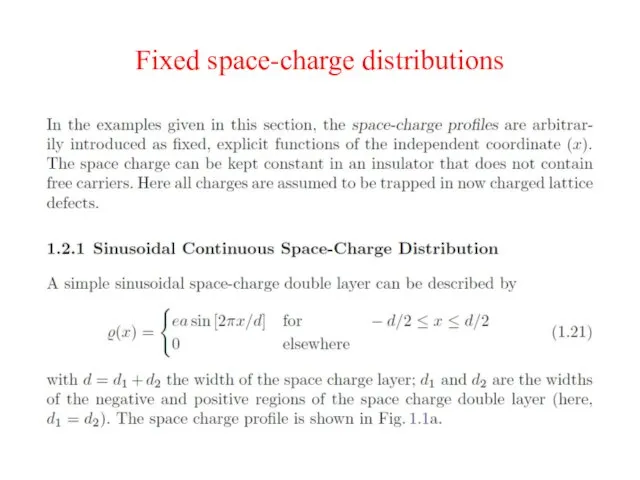 Fixed space-charge distributions