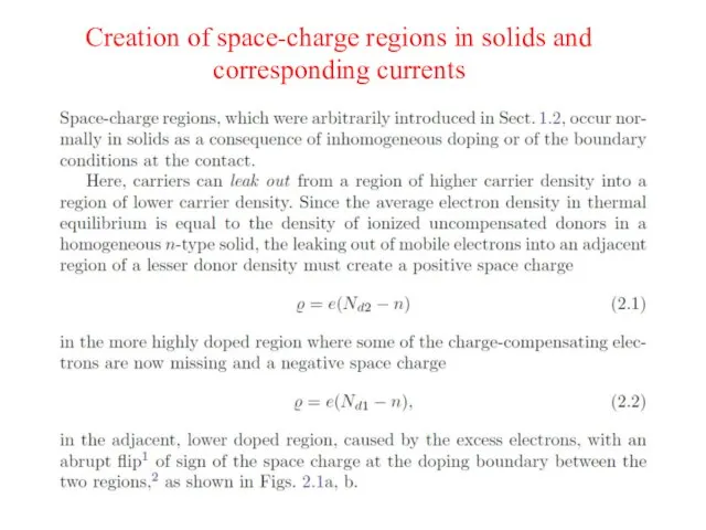 Creation of space-charge regions in solids and corresponding currents