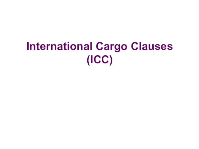 International Cargo Clauses (ICC)