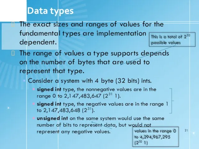 1.6 Data types The exact sizes and ranges of values for the