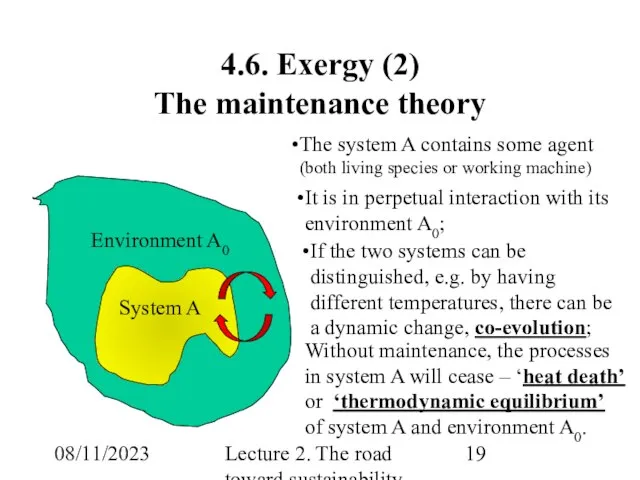 08/11/2023 Lecture 2. The road toward sustainability 4.6. Exergy (2) The maintenance