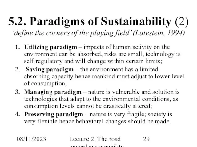 08/11/2023 Lecture 2. The road toward sustainability 5.2. Paradigms of Sustainability (2)