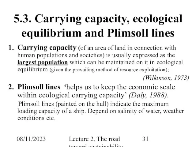 08/11/2023 Lecture 2. The road toward sustainability 5.3. Carrying capacity, ecological equilibrium