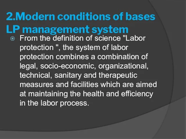 2.Modern conditions of bases LP management system From the definition of science