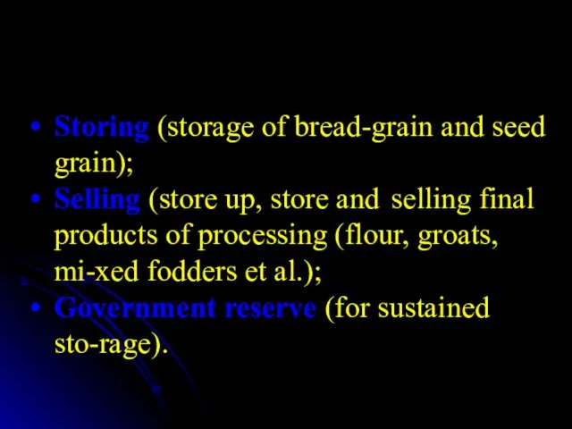 The types of cereal enterprises in Ukraine: Storing (storage of bread-grain and