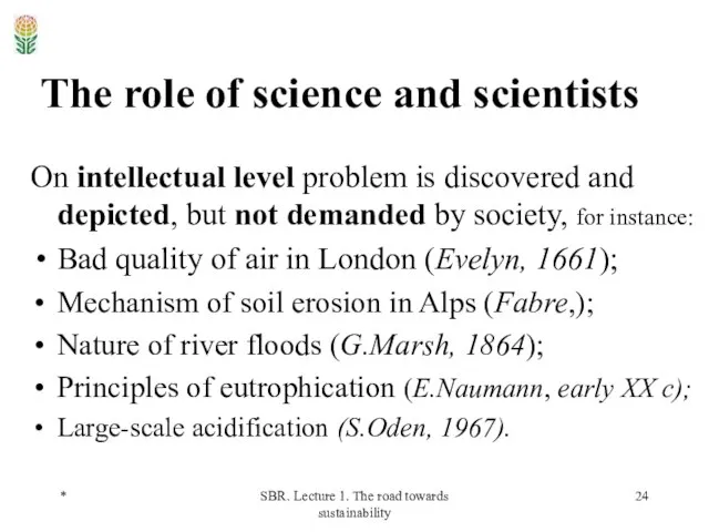 * SBR. Lecture 1. The road towards sustainability The role of science