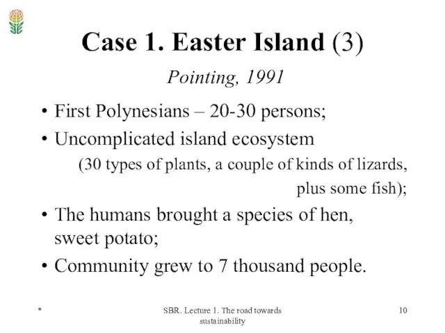 * SBR. Lecture 1. The road towards sustainability Case 1. Easter Island