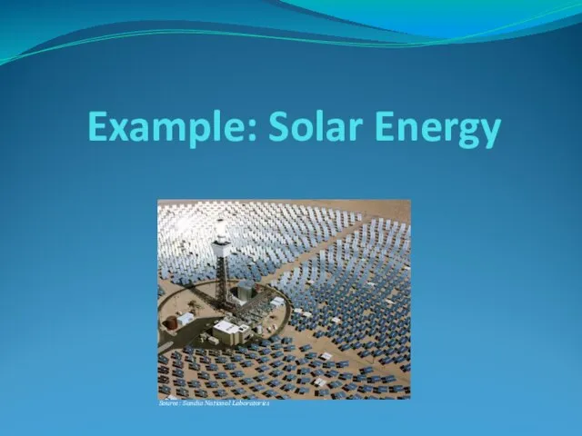 Example: Solar Energy