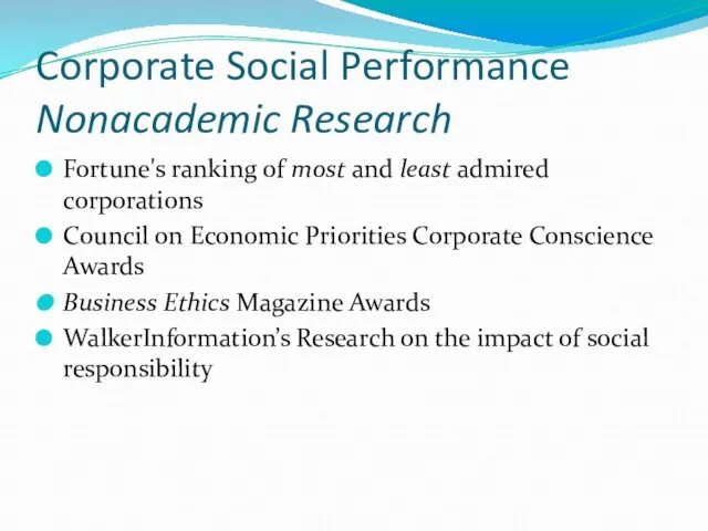 Corporate Social Performance Nonacademic Research Fortune's ranking of most and least admired