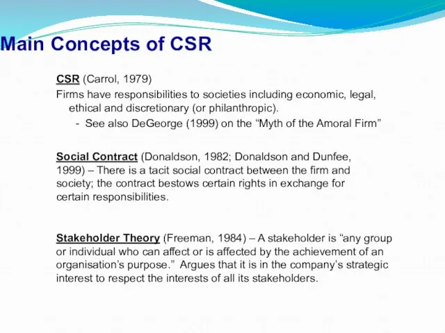 Main Concepts of CSR Social Contract (Donaldson, 1982; Donaldson and Dunfee, 1999)