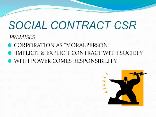 SOCIAL CONTRACT CSR PREMISES CORPORATION AS "MORALPERSON" IMPLICIT & EXPLICIT CONTRACT WITH