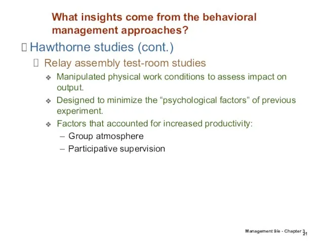 Management 9/e - Chapter 3 What insights come from the behavioral management